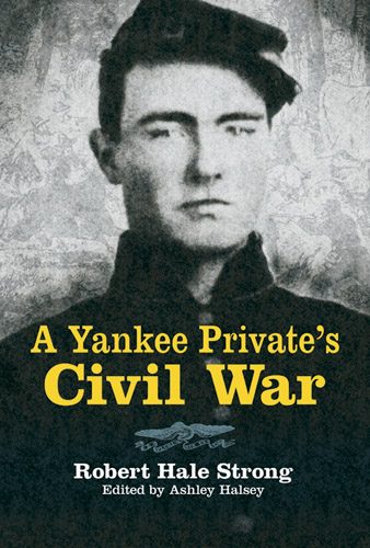 A Yankee Private's Civil War