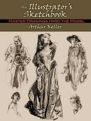 An Illustrators Sketchbook: Master Drawings from the Model