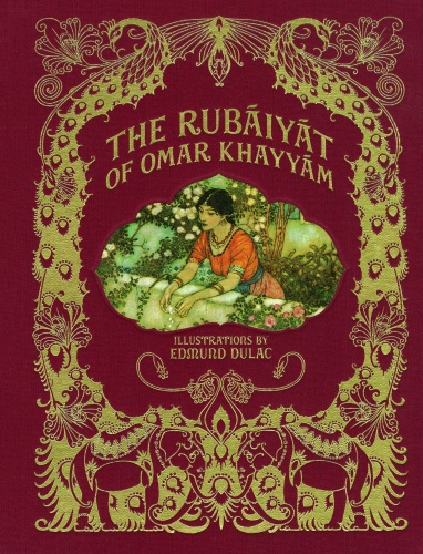 The Rubiyt of Omar Khayym