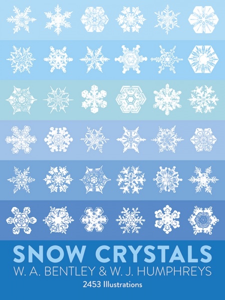 Snow Crystals (over 2000 clear photomicrographs of snow crystals)