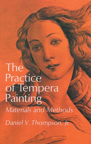 The Practice of Tempera Painting