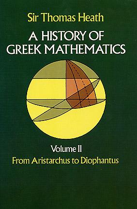 History of Greek Mathematics: From Aristarchus to Diophantus v.2