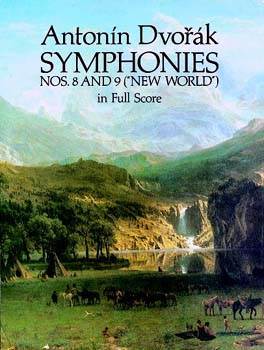 Symphonies Nos. 8 and 9 (''New World'') in Full Score
