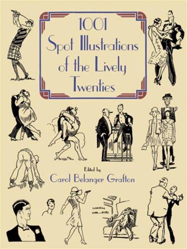 1001 Spot Illustrations of the Lively Twenties