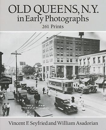 Old Queens, N.Y., In Early Photographs: 261 Prints