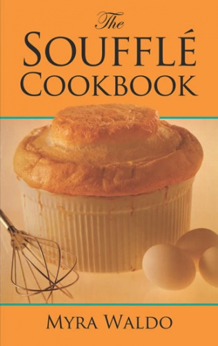The Souffle Cook Book