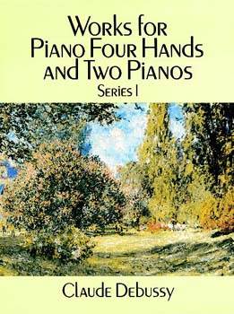 Works for Piano Four Hands and Two Pianos, Series I