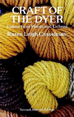 Craft of the Dyer: Colour from Plants and Lichens