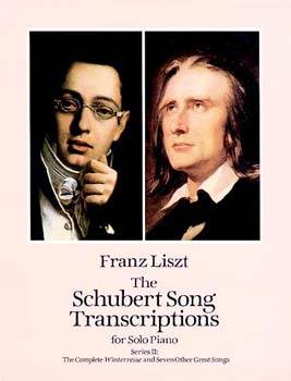 The Schubert Song Transcriptions for Solo Piano/Series II: The Complete Winterreise and Seven Other