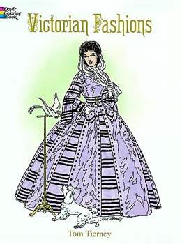 Victorian Fashions Coloring Book