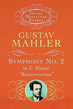 Symphony No. 2 in C Minor: ''Resurrection''
