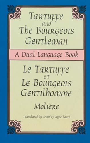Tartuffe and the Bourgeois Gentleman (Dual-Language)