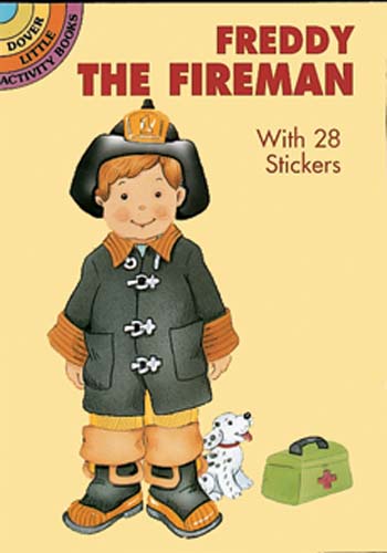 Freddy the Fireman: With 28 Sticker Costumes