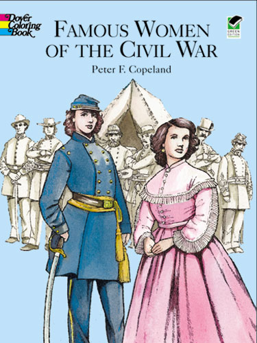 Famous Women of the Civil War Coloring Book