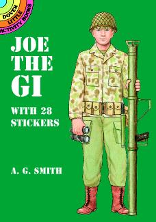 Joe the GI: With 28 Stickers