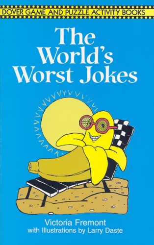 The Worlds Worst Jokes