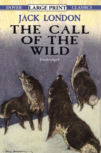 The Call of the Wild - Large Print Edition
