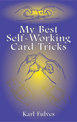 My Best Self-Working Card Tricks