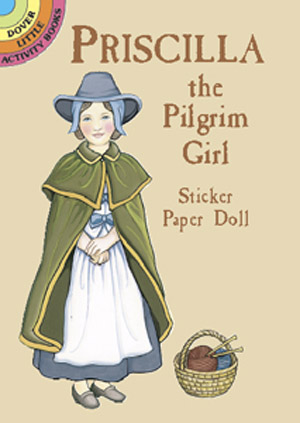Priscilla the Pilgrim Girl Sticker Paper Doll