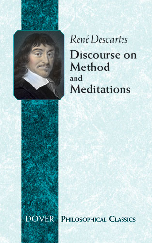 Discourse on Method and Meditations