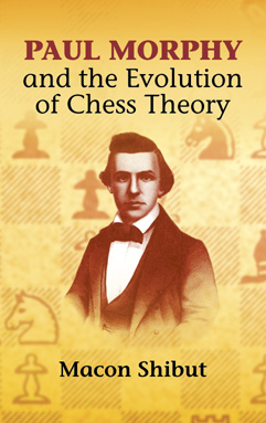 Paul Morphy and the Evoloution of Che