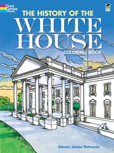 The History of the White House Coloring Book