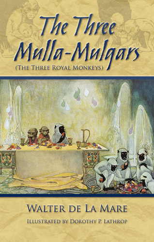 The Three Mulla-Mulgars (The Three Royal Monkeys)