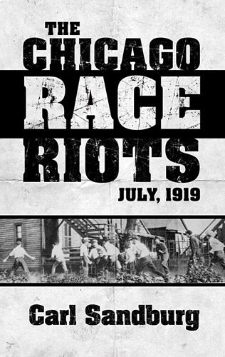 Chicago Race Riots: July, 1919