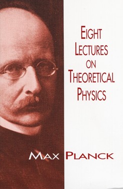 Eight Lectures on Theoretical Physics