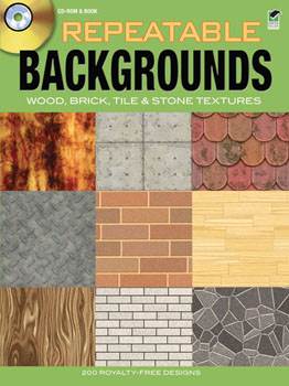 Repeatable Backgrounds: Wood, Brick, Tile and Stone Textures CD-ROM and Book