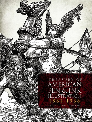 Treasury of American Pen & Ink Illustration 1881-1938