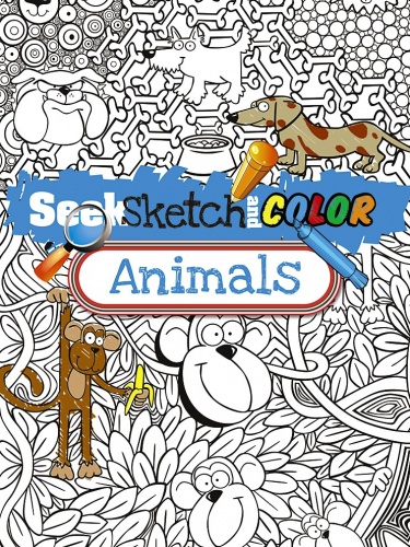 Seek, Sketch and Color -- Animals