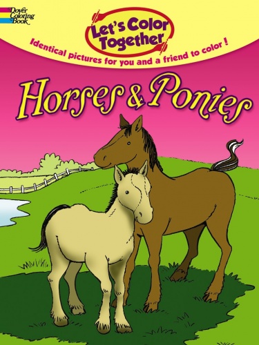Let's Color Together -- Horses and Ponies