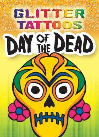 Glitter Tattoos Day of the Dead