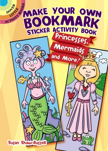 Make Your Own Bookmark Sticker Activity Book - Princesses, Mermaids and more!