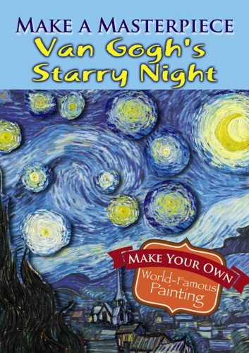 Make a Masterpiece -- Van Gogh's Starry Night