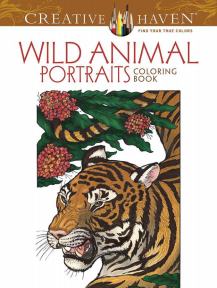 Creative Haven Wild Animal Portraits Coloring Book