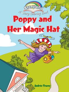 Storyland: Poppy and Her Magic Hat