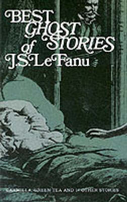 Best Ghost Stories of J. S. LeFanu