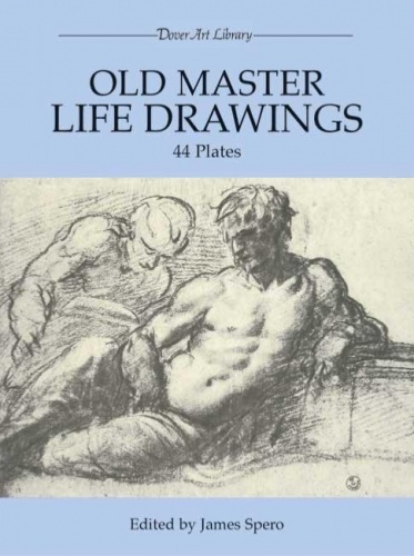 Old Master Life Drawings: 44 Plates