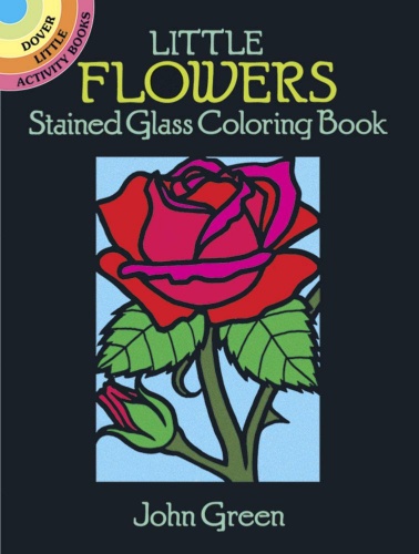 Little Flowers Stained Glass Coloring Book