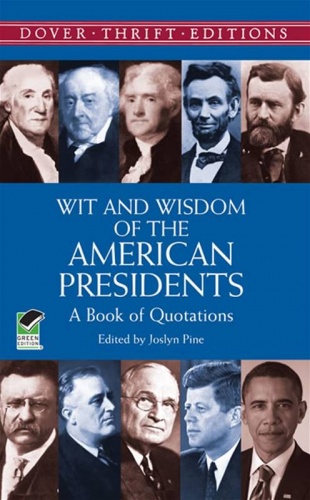 Wit and Wisdom of the American Presidents