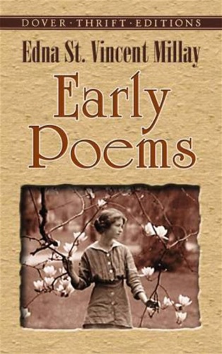 Early Poems by Edna St Vincent Millay