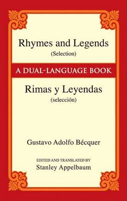 Rhymes and Legends (selection) / Rimas Y Leyendas (seleccion)