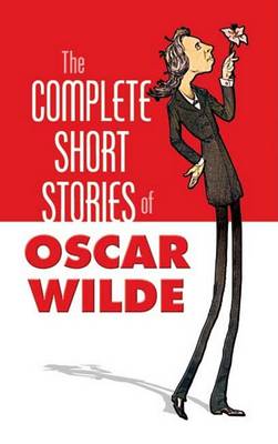 The Complete Stories of Oscar Wilde