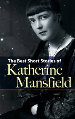 Best Short Stories of Katherine Mansfield