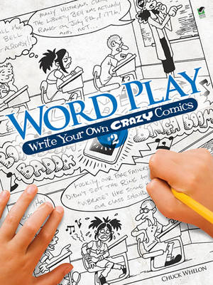Word Play! Write Your Own Crazy Comics: No. 2