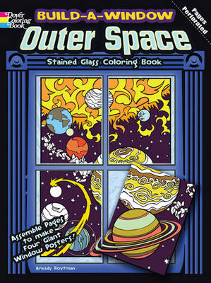 Build a Window Stained Glass Coloring Book, Outer Space