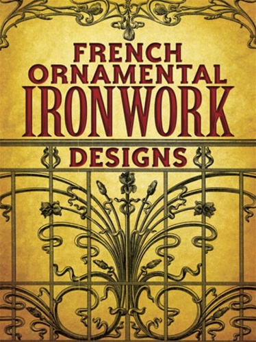 French Ornamental Ironwork Designs