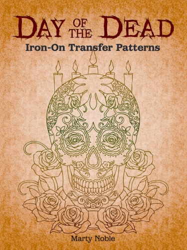 Day of the Dead Iron-On Transfer Patterns